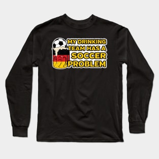 German Soccer Drinking Team Long Sleeve T-Shirt